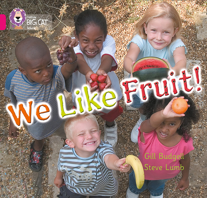 We Like Fruit!