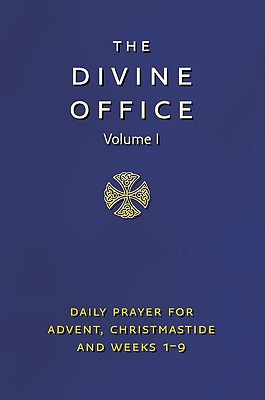 Divine Office Volume 1