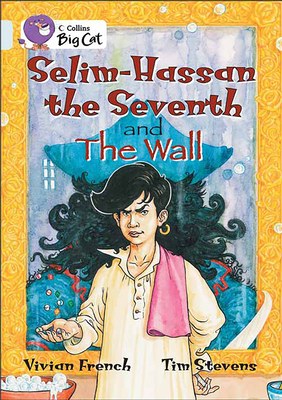 Selim-Hassan the Seventh and the Wall