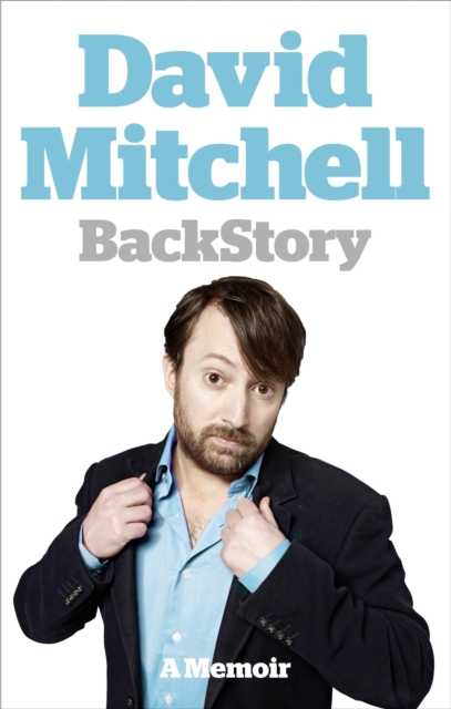 David Mitchell: Back Story