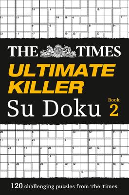 The Times Ultimate Killer Su Doku Book 2