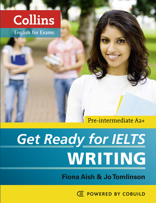 Get Ready for IELTS - Writing