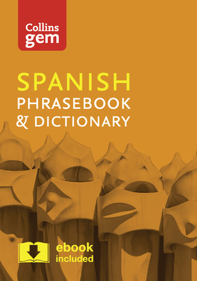 Collins Spanish Phrasebook and Dictionary Gem Edition