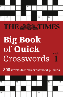 The Times Big Book of Quick Crosswords 1