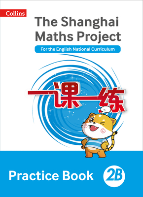 Shanghai Maths Practice Book 2b