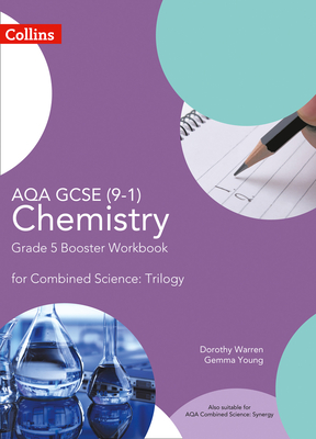 AQA GCSE Chemistry 9-1 for Combined Science Grade 5 Booster Workbook