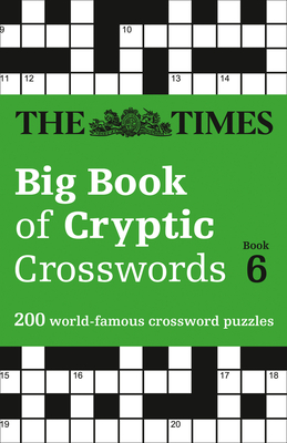 The Times Big Book of Cryptic Crosswords 6