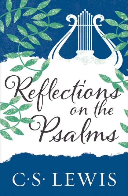 Reflections on the Psalms