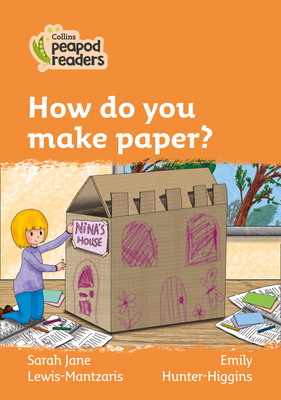 Level 4 - How do you make paper?