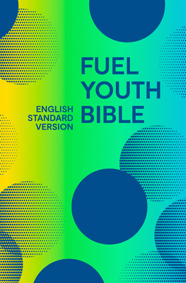 Holy Bible English Standard Version (ESV) Fuel Bible