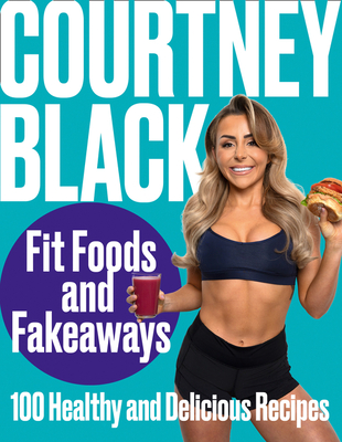 Fit Foods and Fakeaways