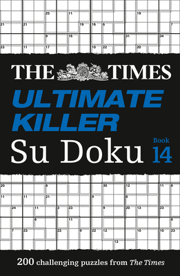 The Times Ultimate Killer Su Doku Book 14