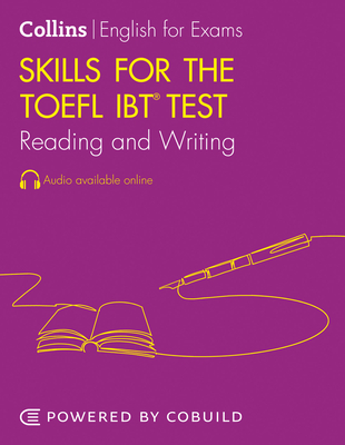 Skills for the TOEFL iBT (R) Test: Reading and Writing