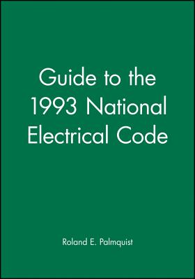 Guide to the 1993 National Electrical Code