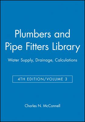 Plumbers and Pipe Fitters Library, Volume 3