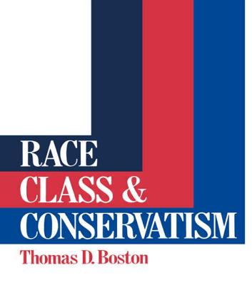 Race, Class and Conservatism