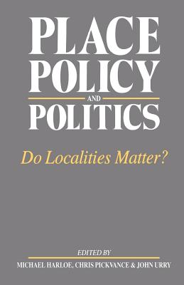 Place, Policy and Politics