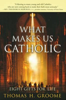 What Makes Us Catholic