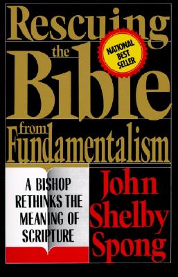 Rescuing the Bible from Fundamentalism