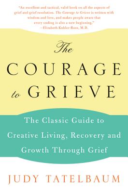 The Courage to Grieve