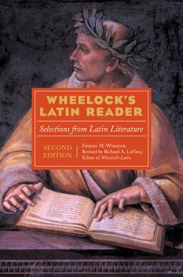 Wheelock''s Latin Reader
