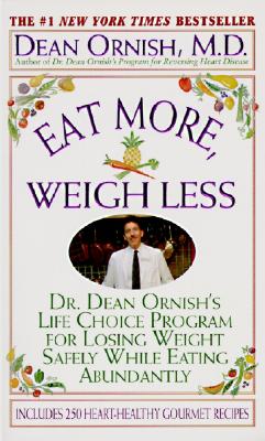 Eat More, Weigh Less