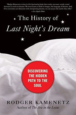 The History of Last Night's Dream