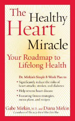 The Healthy Heart Miracle