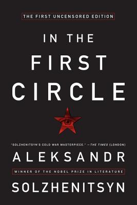 In the First Circle : The First Uncensored Edition