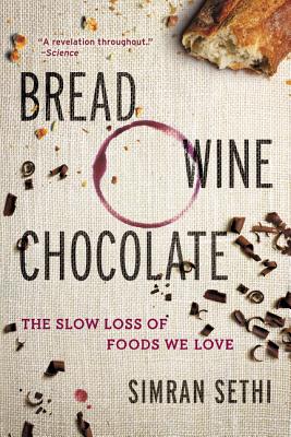 Bread, Wine, Chocolate