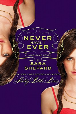 The Lying Game #2: Never Have I Ever