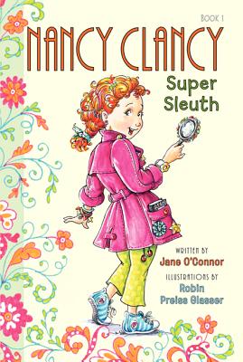 Fancy Nancy: Nancy Clancy, Super Sleuth