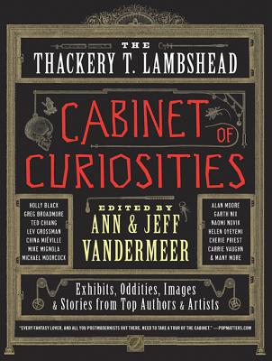 The Thackery T. Lambshead Cabinet of Curiosities