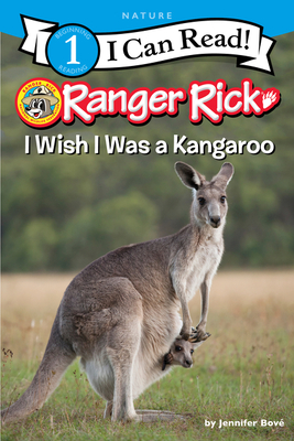 Ranger Rick: I Wish I Was a Kangaroo