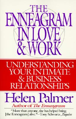 The Enneagram in Love & Work