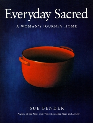 Everyday Sacred