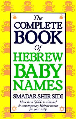 The Complete Book of Hebrew Baby Names