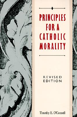 Principles For A Catholic Morality