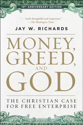 Money, Greed, and God :10th Anniversary Edition