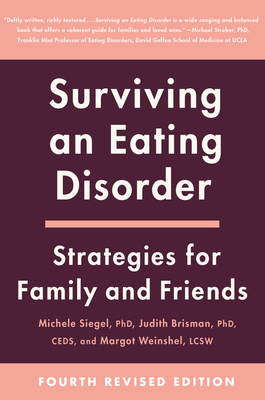 Surviving an Eating Disorder [Fourth Revised Edition]