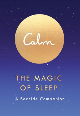 Calm: The Magic of Sleep