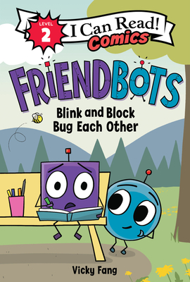 Friendbots: Blink and Block Bug Each Other