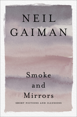 Smoke and Mirrors