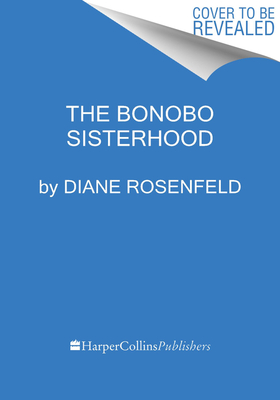 The Bonobo Sisterhood