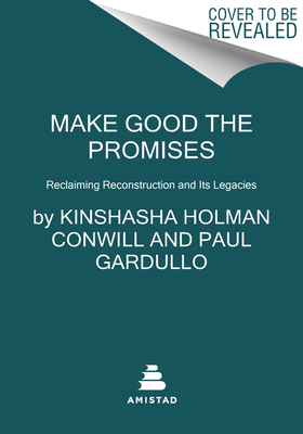 Make Good the Promises