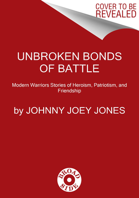 Unbroken Bonds of Battle