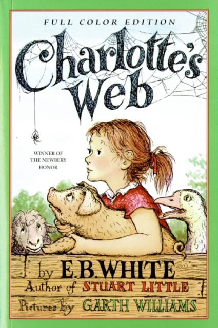 Charlotte''s Web: Full Color Edition