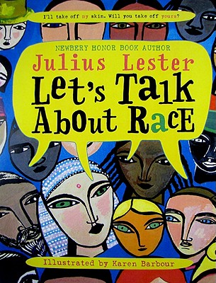 Let''s Talk About Race