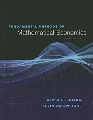 Fundamental Methods of Mathematical Economics