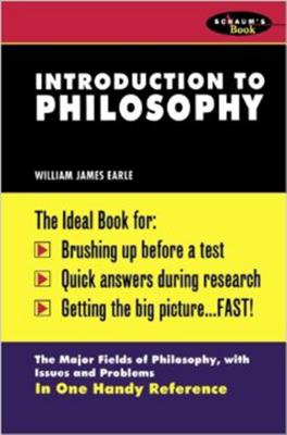 Schaum's Outline of Introduction To Philosophy